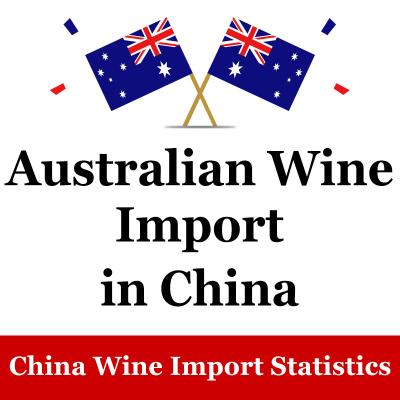 China Australischer Wein im China-Wein-Importstatistik-Übersetzungsdienst monatlich aktualisiert zu verkaufen