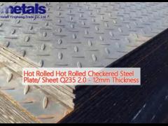  Hot Rolled Hot Rolled Checkered Steel Plate/ Sheet Q235 2.0 - 12mm Thickness