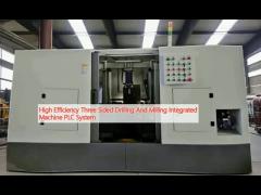 High Efficiency Three Sided Drilling And Milling Integrated Machine PLC System