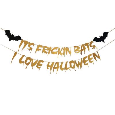 China New Product Eco-Friendly IT Is FRICKIN' BATS I LOVE HALLOWEEN Glitter Banner Flower Bat Pull Flag Banner Halloween Decor Wholesales Custom Made for sale