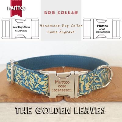 China Dog Collar MUTTCO Engraved Dog Leash Sustainable Walking Training Custom Name GOLD LEAVES Dog Pet Accessory Supply UDC089 for sale