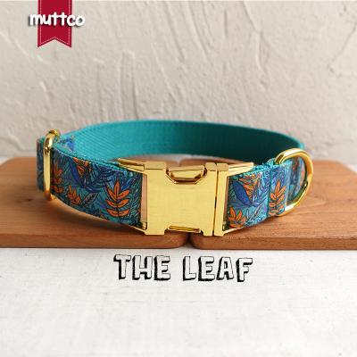 China MUTTCO Custom Selling Retail Handmade Colorful Collar Dog Collar LEAF 5 Sizes Dog Collar Leash UDC066B for sale