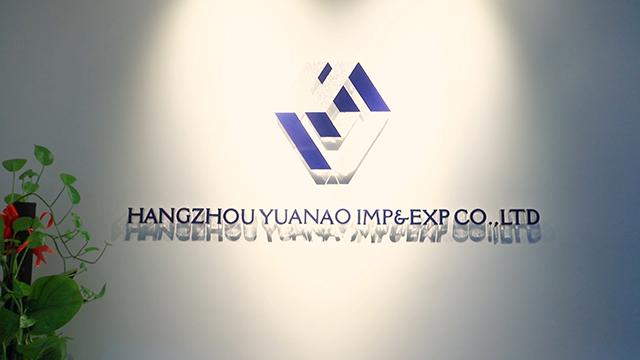 Verified China supplier - Hangzhou Yuanao Imp& Exp Co., Ltd.