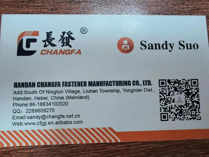 Verified China supplier - Handan Changfa Fastener Manufacturing Co.,Ltd (sandy@changfa.net.cn)