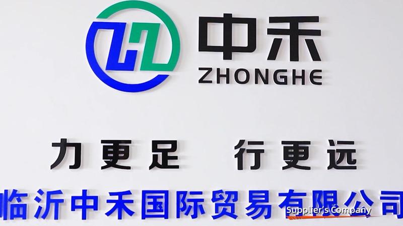 Verified China supplier - Linyi Zhonghe International Trade Co., Ltd.