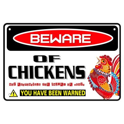 China Europe Warning Sign Chickens Be Articles Chickens Tin Sign Funny Novetly Caution You Have Been Farmer Chicken Coop Signs for sale