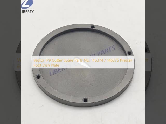 Vector IP9 Cutter Spare Parts No. 146374 / 146375 Presser Foot Dish Plate