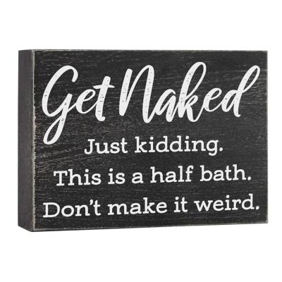 China Europe Just Get Naked Kids This Is A Half Bath Sign Farmhouse Bathroom Decorations for sale