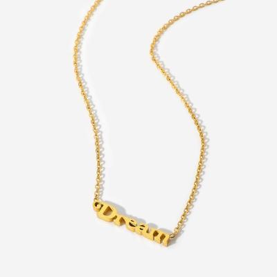 China Hot Selling Fashion Letter Dream Necklace 18K Gold Plating Stainless Steel Tarnish Free Trendy Pendant Necklace Women for sale