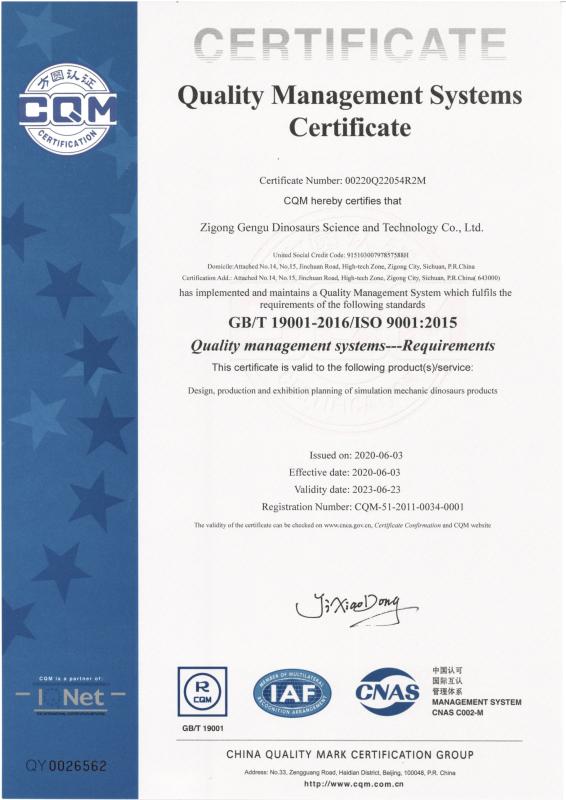 ISO9001 - Zigong Gengu Dinosaurs Science And Technology Co., Ltd.