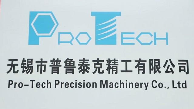 Verified China supplier - Pro-Tech Precision Machinery Co., Ltd.