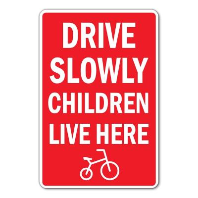 China Live Here Aluminum Warning Hazard Kids Drive No Fingerprint Signs Slowly for sale