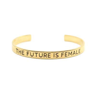 China Custom CLASSIC Laser Express Future Is Female C Shape Open Cuff Stainless Steel Gold Plated Bracelet for sale