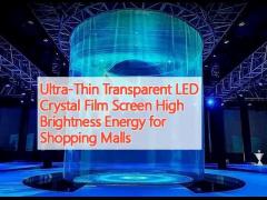 Ultra-Thin Transparent LED Crystal Film Screen High Brightness Energy for Shopping Malls