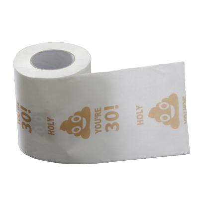 China Home Wholesale Custom Printed Toilet Paper OEM Wrapping Virgin Pulp Type Material Original Roll Core Tissue For 30th Birthday Gag Gift for sale