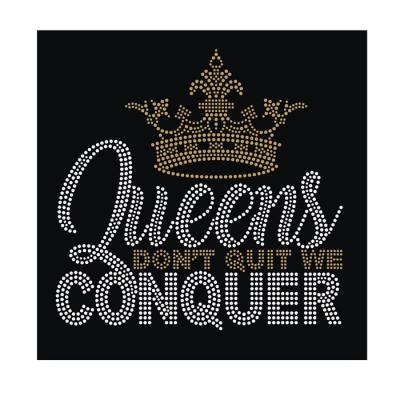 China Wholesale Flatback Queen We Do Not Conquer Custom Rhinestone Transfer For T Shirt for sale