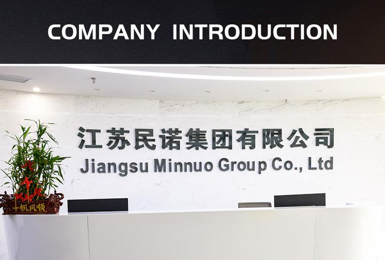 Verified China supplier - Jiangsu Minnuo Group CO.,Ltd