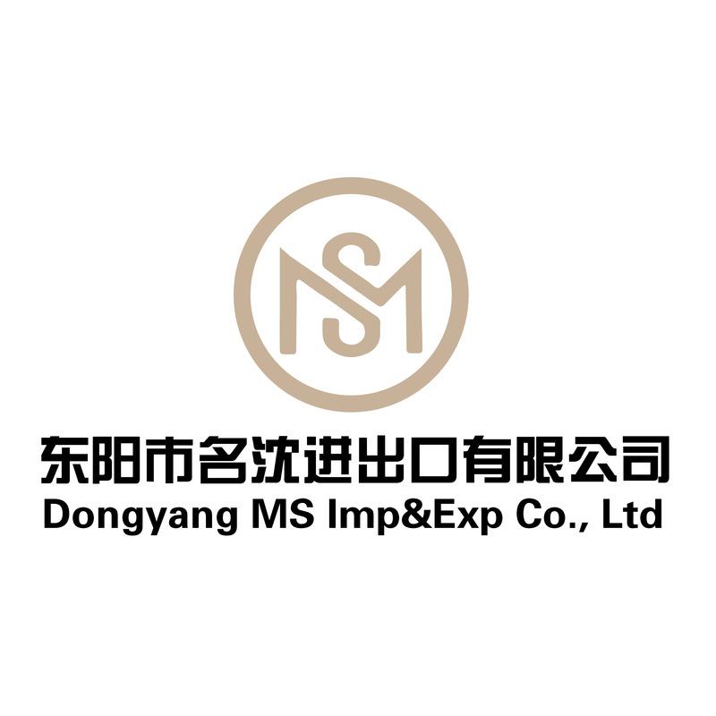 Verified China supplier - Dongyang MS Import & Export Co., Ltd.