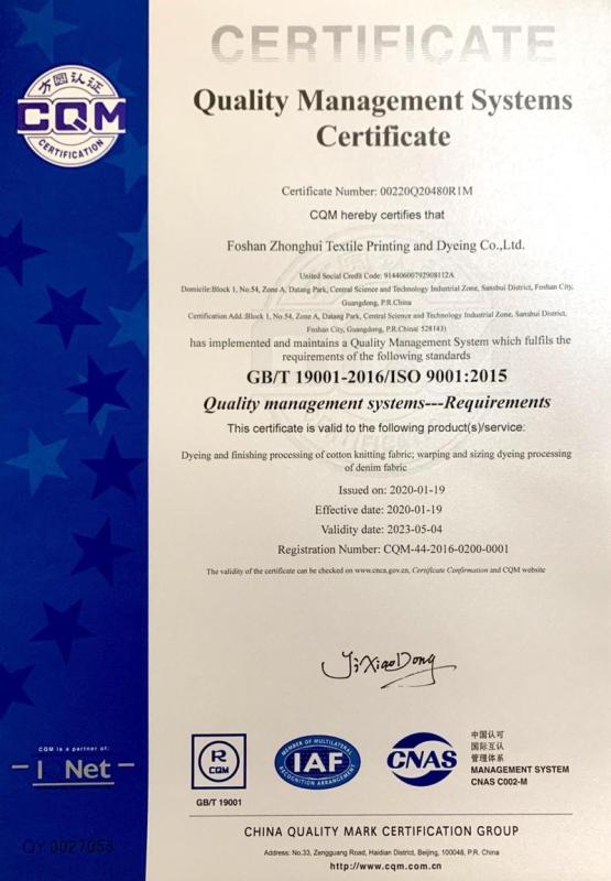 ISO9001 - Foshan Zhonghui Textile Printing And Dyeing Co., Ltd.