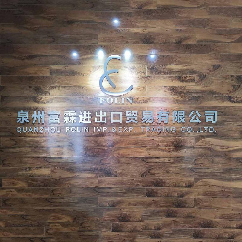 Verified China supplier - Quanzhou Folin Import & Export Trading Co., Ltd.