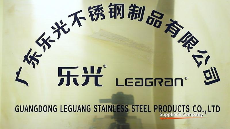 Verified China supplier - Guangdong Leguang Stainless Steel Products Co., Ltd.