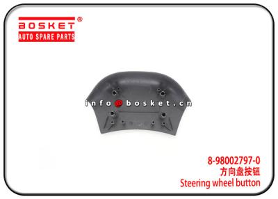 China 8-98002797-0 Knopf des Lenkrad-8980027970 für ISUZU NQR 4HK1 zu verkaufen