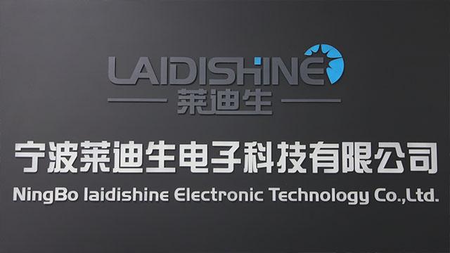 Verified China supplier - Ningbo Laidishine Electronic Technology Co., Ltd.