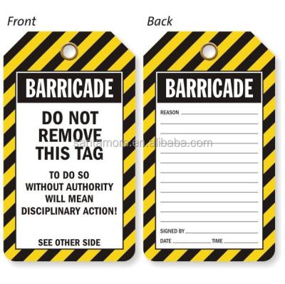 China Eco-freindly Custom Lockout Tags Barricade Tags - Do Not Remove This Tag for sale