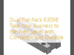Dual Flat Pack 63098 Take Your Business to the Next Level with Contactor and Durable