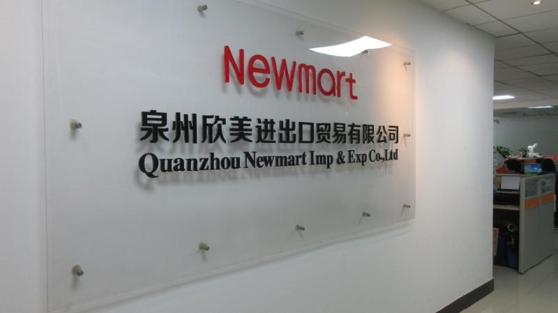 Verified China supplier - Quanzhou Newmart Imp. & Exp. Co., Ltd.