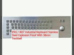 IP65 / IK07 Industrial Keyboard Stainless Steel Explosion Proof With 38mm Trackball