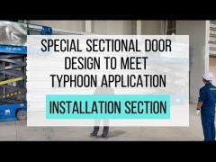 special sectional door design to meet typhoon application