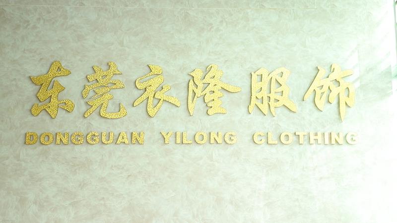 Verified China supplier - Dongguan Yilong Clothing Co., Ltd.