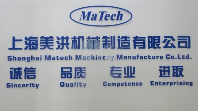 Verified China supplier - Shanghai Matech Machinery Manufacture Corporation Ltd.