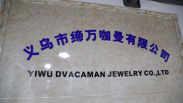 Verified China supplier - Yiwu Dvacaman Jewelry Co., Ltd.