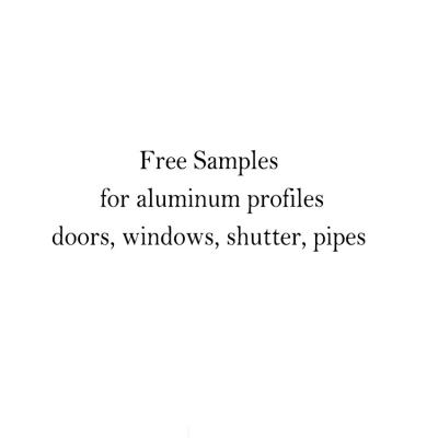 China door & Window Free Sample For Aluminum Profiles And Aluminum Extrusion Profiles Free Samples Available for sale