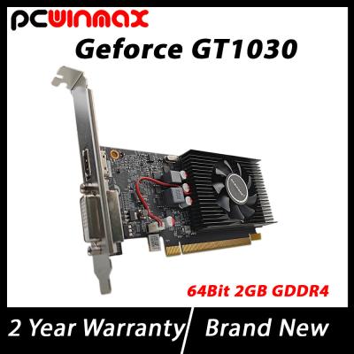 China PCWINMAX Geforce GT 1030 2GB DDR4 64Bit Computer Graphics Card Low Profile HD DVI Outputs GPU for sale