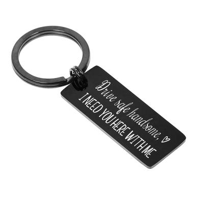 China Remind Your Lover To Be Safe Wholesale Custom Gift Black Keytag Drive Safe I Need You Key Chain for sale