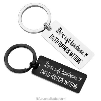 China Remind Your Lover To Be Safe Wholesale Custom Key Chain Logo Black Silver Metal Keyring Gift Drive Safe I Need You Key Chain Stainless Steel Keychains for sale