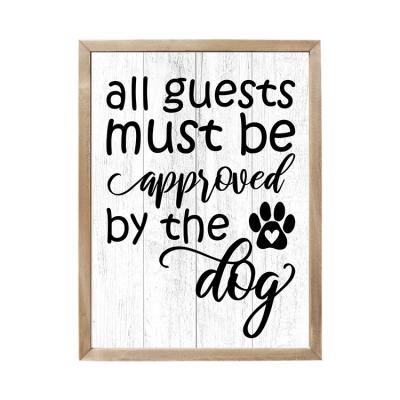 China Customizable Blank Modern Farmhouse Wooden Sign Europe Dining Room Wall Art Sign All Guests Must Be Approved By Dog Framed Wooden Sign for sale