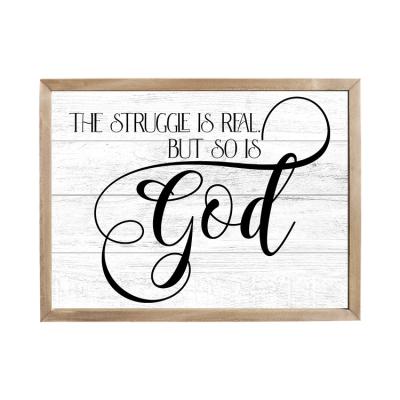 China Rustic Europe Farmhouse Style Sign Framed Wood Sign Quote The Struggle Is True But So Is God Inspirational Home Decor Signs for sale