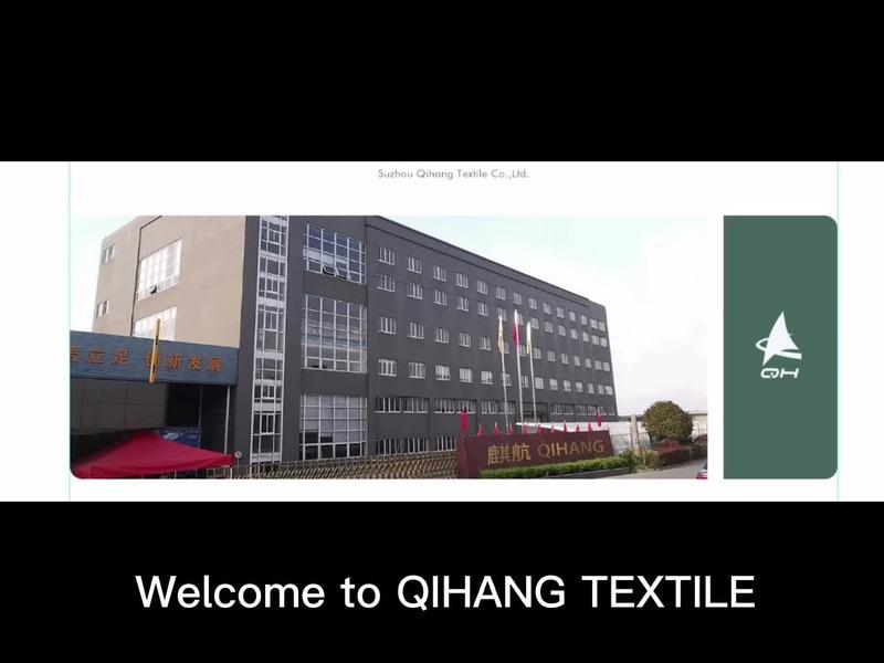 Verified China supplier - Suzhou Qihang Textile Co., Ltd.