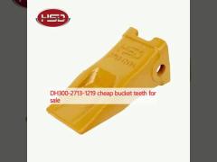 DH300-2713-1219 cheap bucket teeth for sale