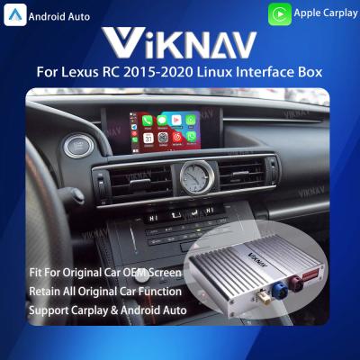 China Viknav Linux System For Lexus RC 2015-2020 Wireless Apple CarPlay Android Auto Only Support Original Car OEM Screen for sale