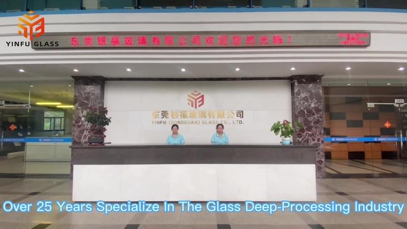 Verified China supplier - Dongguan Yinfu Glass Co., Ltd.