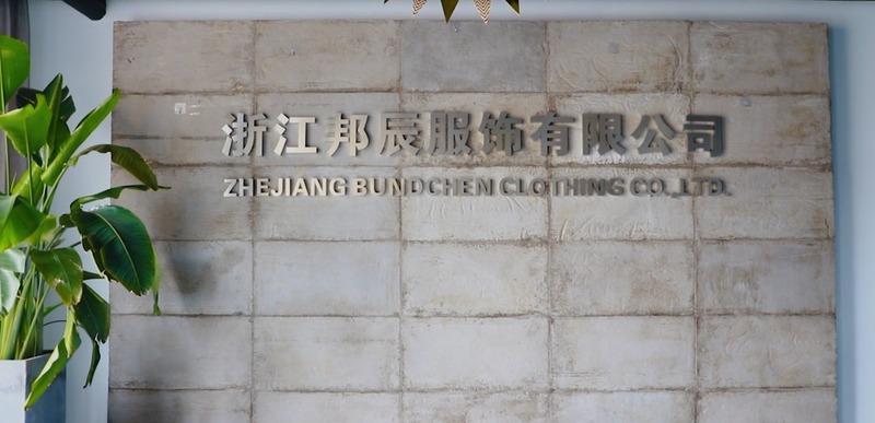 Verified China supplier - Zhejiang Bundchen Clothing Co., Ltd.