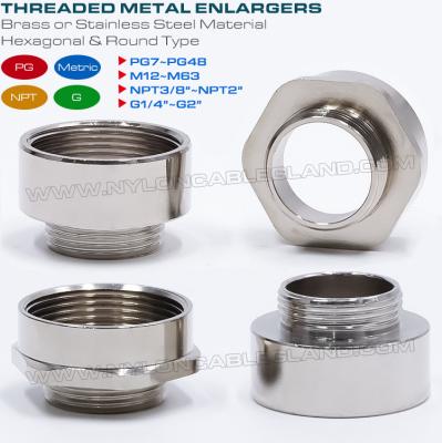 China Hex Enlargers / Round Enlargers Metal (Brass, Stainless Steel) Male to Female Thread PG7~PG48, M12~M63, NPT3/8~NPT2 and G1/4~G2 for sale