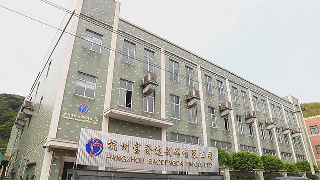 Verified China supplier - Hangzhou Bodenda Tin Co., Ltd.