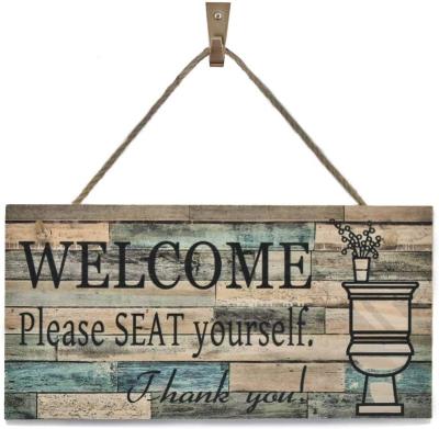 China OYEFLY Welcome Sign WOODEN Wall Hanging Art Sig Printed Wood Plaque Sign Please Sit Down for sale