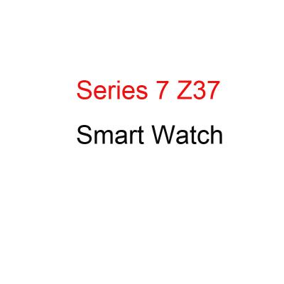 China New Big Touch Screen Waterproof Smart Watch Z37 7 For Series 7 BT Call Reloj Smart Heart Rate Blood Pressure Smartwatch for sale